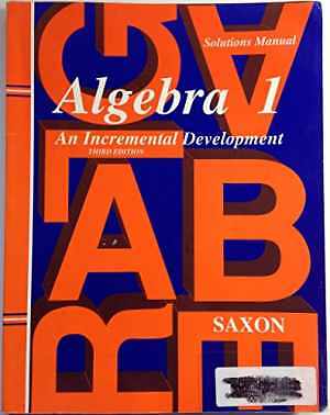 Algebra 1: An Incremental Development – Paperback, by John H. Saxon – Good o