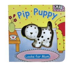 PIP PUPPY LOOKS FOR MOM (SQUEAKY BOARD BOOKS) By Sarah Fabiny & Cathy Hughes