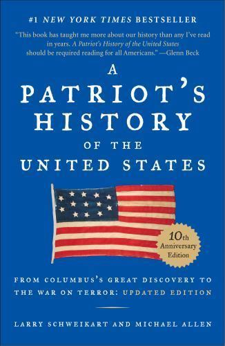 Patriot’s History of the United States (2014, Trade Paperback)