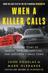 Mark Olshaker John E. Douglas When a Killer Calls (Paperback)