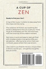 A Cup of Zen: 21 Short Stories to Calm the Mind, Stop Overthinking, and Find Inn