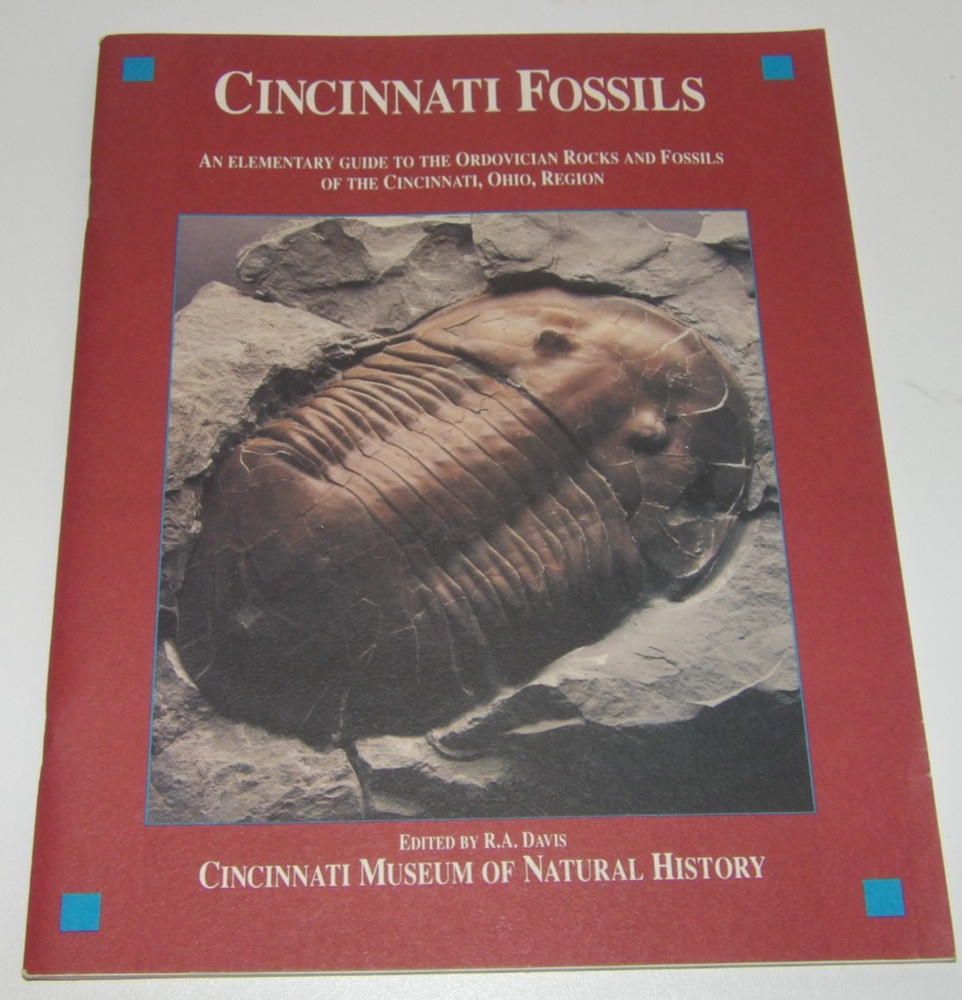 Cincinnati Fossils An Elementary Guide Ordovician Rocks & Fossils R A Davis Book