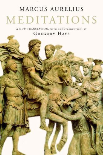 Meditations, Hardcover by Marcus Aurelius, Emperor of Rome; Hays, Gregory (TR…