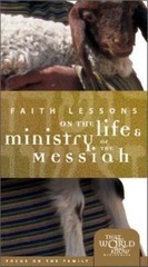 Faith Lessons on the Life and Ministry of the Messiah by Ray Vander Laan (1998,