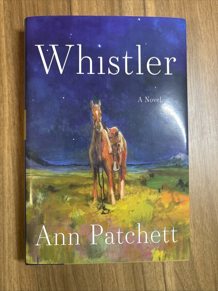 Whistler : A Novel by Ann Patchett Signed First Edition 1st/1st HC Postcard
