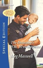The Detective’s 8 Lb, 10 Oz Surprise (…, Maxwell, Meg
