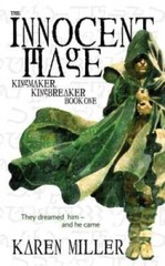 The Innocent Mage: Kingmaker, Kingbreaker – Book One – VERY GOOD