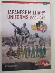 Japanese Military Uniforms 1930-1945 by Ritta Nakanishi – Helion Asia@War 65