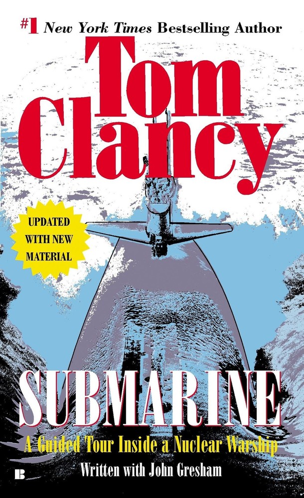 Submarine: A Guided Tour Inside a Nuclear Warship (Tom Clancy’s Military Ref…