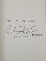 The Reverent Dead By Bryan Nowak Autographed Signed