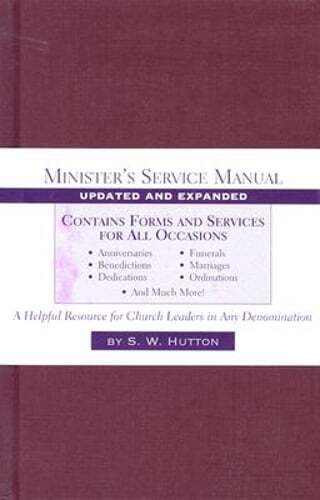 Minister’s Service Manual by Samuel Ward Hutton: New