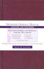 Minister’s Service Manual by Samuel Ward Hutton: New
