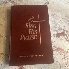 SING HIS PRAISE Songbook ~ Harrisburg PA – Gospel Publishing House 1991 Hymnal