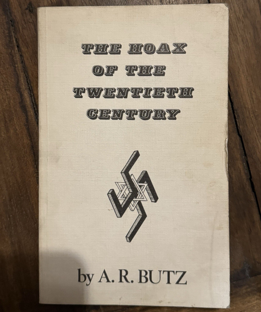The Hoax of the Twentieth Century A. R. Butz 2nd Ed 1977 Paperback