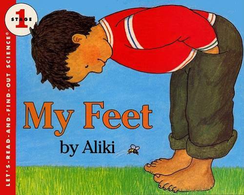 My Feet (Let’s-Read-and-Find-Out Science 1) – Paperback By Aliki – GOOD