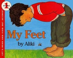 My Feet (Let’s-Read-and-Find-Out Science 1) – Paperback By Aliki – GOOD