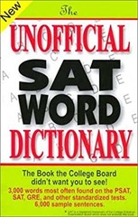 The Unofficial SAT Word Dictionary : The Book the College Board D
