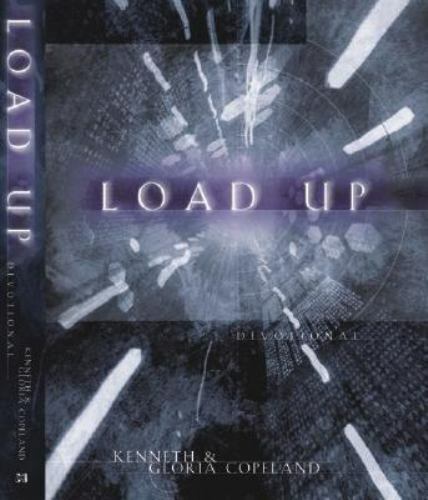 Load Up: A Youth Devotional – 157794335X, paperback, Kenneth Copeland
