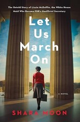 Let Us March On: An Unforgettable Historical Novel with a Timely Social Justice