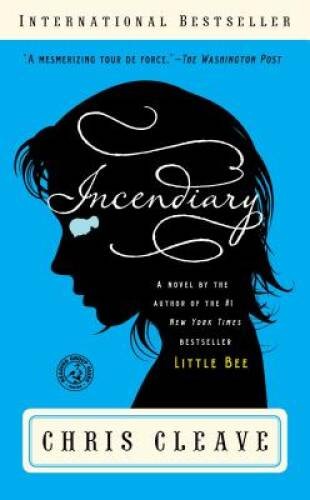 Incendiary: A Novel (Book Club Readers Edition) – Paperback – GOOD