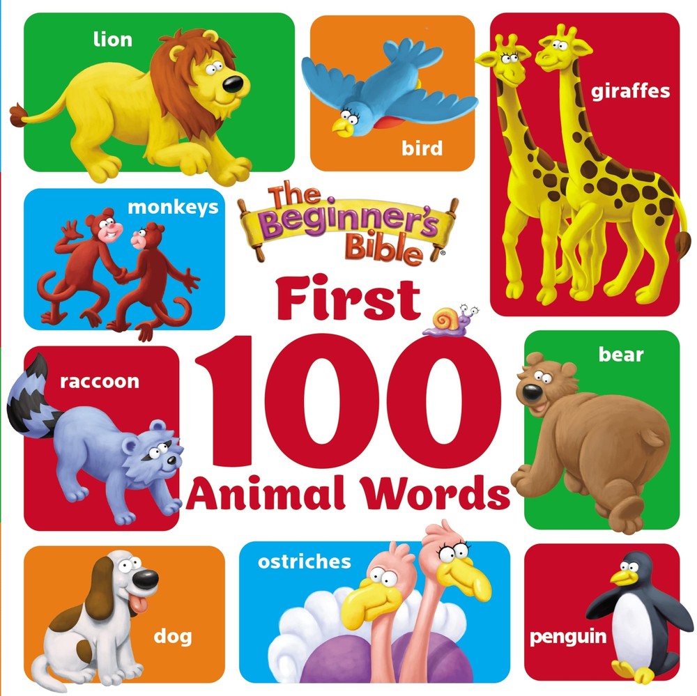 The Beginner’s Bible First 100 Animal Words