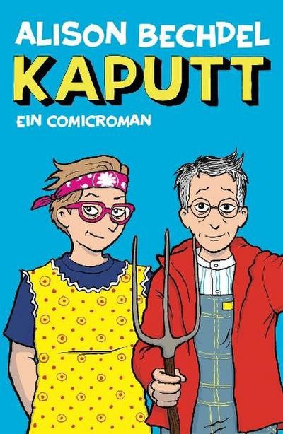 Alison Bechdel Kaputt
