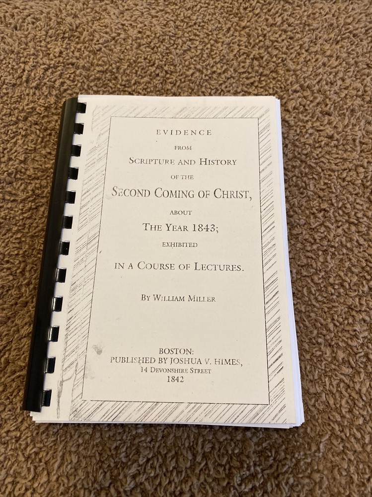 William Miller Reprinted for reading. Present truth. Early Pioneer. Advent.