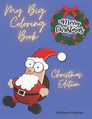 My Big Coloring Book: Greatest Activity Book Ever Variety Of Beautiful Pictures