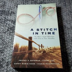 A Stitch in Time Bateman Cox Hake McDonough 2004 Christian Romance Barbour