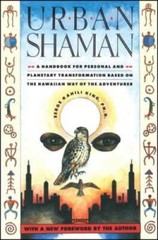 Urban Shaman – Paperback By King, Serge Kahili – GOOD