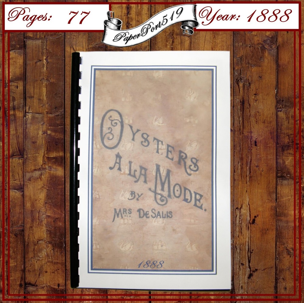 1888 Oysters À La Mode Vintage Cook Book 77 Pages