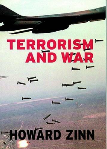 Terrorism and War (Open Media Series) – Paperback By Howard Zinn – GOOD
