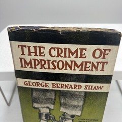 The Crime of Imprisonment by George Bernard Shaw-First Edition/Dust Jacket-1946