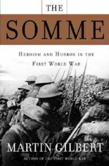 The Somme: Heroism and Horror in the First World War – Hardcover – GOOD