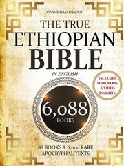 The True Ethiopian Bible COMPLETE English 88 African Scriptures, Enoch, Meqabyan