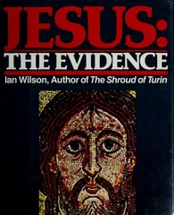 Jesus : The Evidence Hardcover Ian Wilson