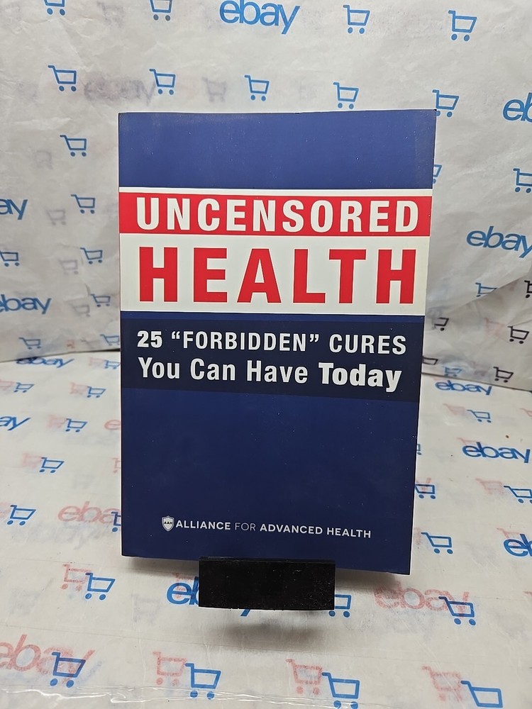 Uncensored Health 25 „Forbidden” Cures You Can Have Today 2017 Paperback
