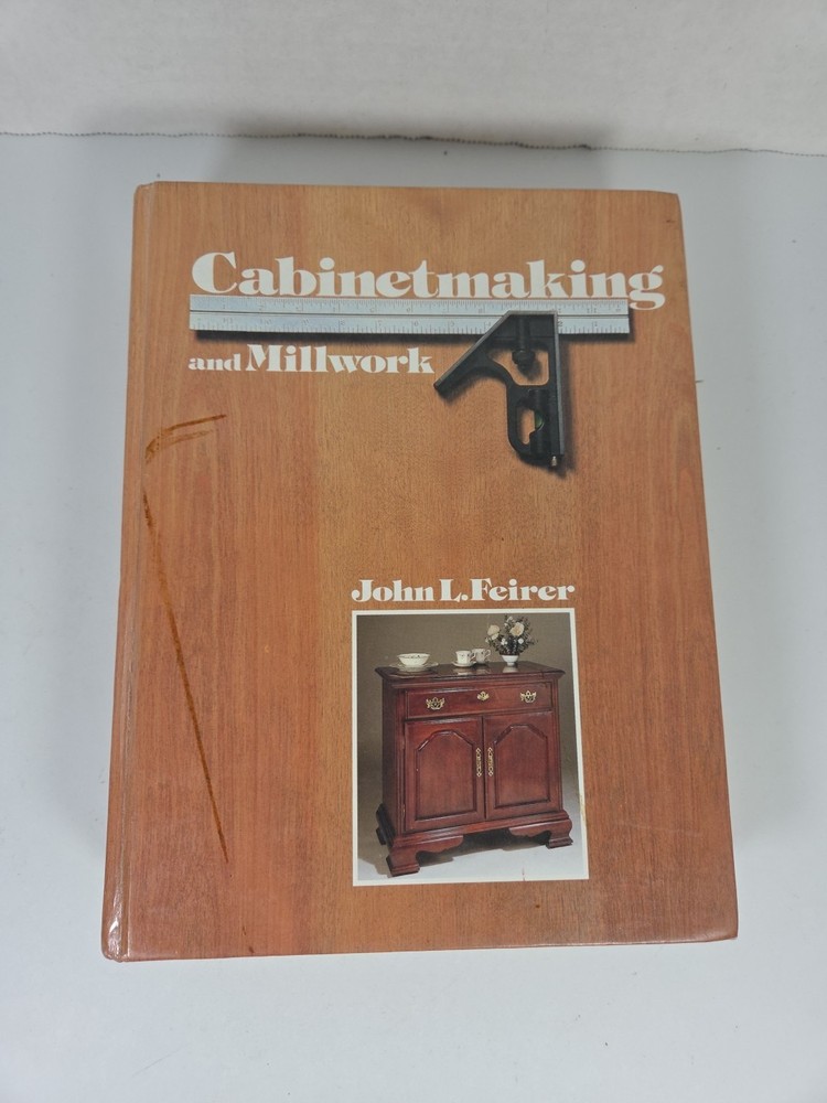 Cabinetmaking and Millwork, Fifth Edition – Hardcover – 1988 – John L. Feirer