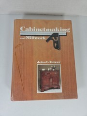 Cabinetmaking and Millwork, Fifth Edition – Hardcover – 1988 – John L. Feirer