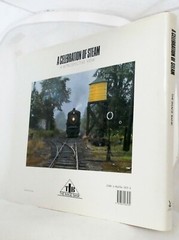 A Celebration of Steam A Retrospective View by Wickre & Image Bank (photos) HCDJ