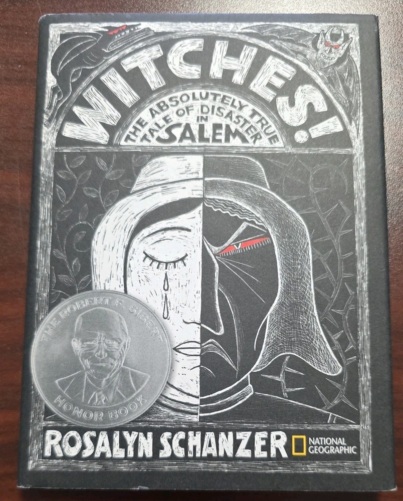 Witches The Absolute True Tale of the Disaster in Salem HC Rosalyn Schanzer 2011