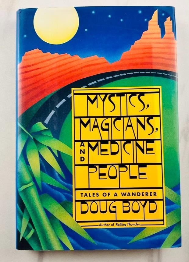 Mystics Magicians & Medicine People Doug Boyd 1989 1st Ed Shamanism Healing HC