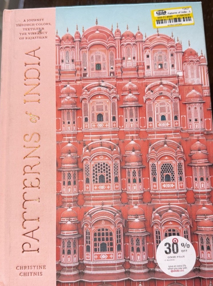 Patterns of India : A Journey Through Colors, Textiles, and the Vibrancy of…