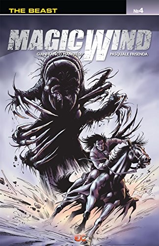 MAGIC WIND VOL. 4: THE BEAST By Gianfranco Manfredi & Pasquale Frisenda **Mint**