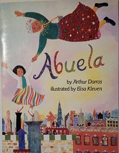 Abuela – Paperback By Dorros, Arthur – GOOD