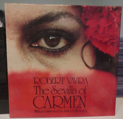 The Sevilla of Carmen by Robert Vavra SIGNED First 1st Edition LN HC 1985