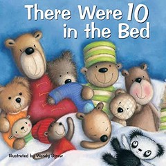 There Were 10 in the Bed (Wendy Straw’s Nursery Rhyme Collection