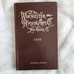 Winchester Repeating Arms Co. New Haven CT. 1916 Catalog Book Facsimile Edition
