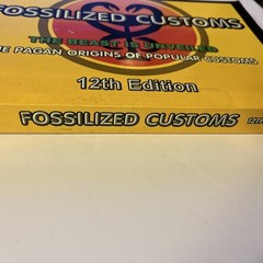 Fossilized Customs 12th Edition : The Beast Is Unveiled by Lew White (2014,…