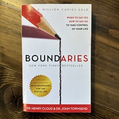 Boundaries : When to Say Yes, How to Say No to Take Control of Your Life by…